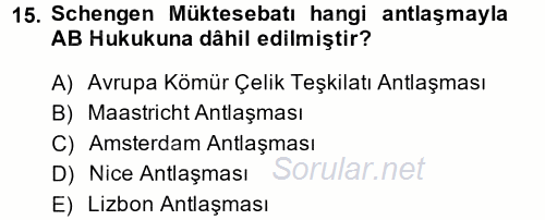 Avrupa Birliği 2013 - 2014 Dönem Sonu Sınavı 15.Soru