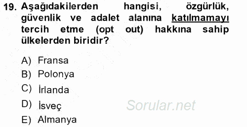Avrupa Birliği 2013 - 2014 Dönem Sonu Sınavı 19.Soru