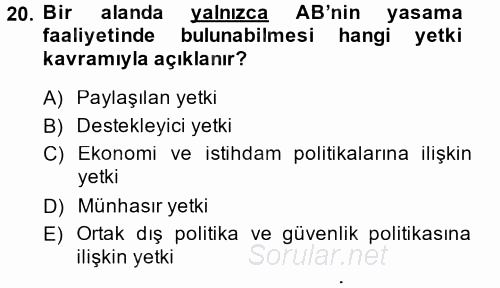 Avrupa Birliği 2013 - 2014 Dönem Sonu Sınavı 20.Soru
