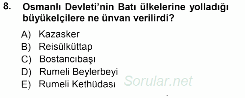 Diplomasi Tarihi 2012 - 2013 Dönem Sonu Sınavı 8.Soru