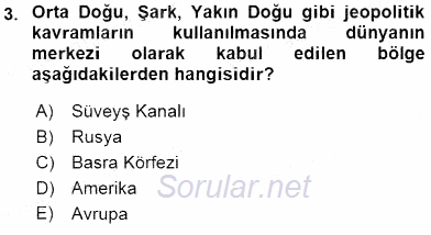 Orta Doğuda Siyaset 2015 - 2016 Tek Ders Sınavı 3.Soru