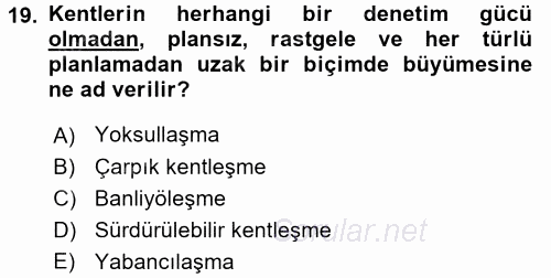 Toplumsal Yaşamda Aile 2017 - 2018 Dönem Sonu Sınavı 19.Soru