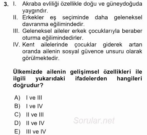 Toplumsal Yaşamda Aile 2017 - 2018 Dönem Sonu Sınavı 3.Soru