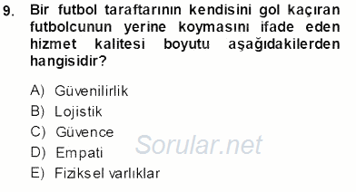 Spor Pazarlaması 2013 - 2014 Tek Ders Sınavı 9.Soru