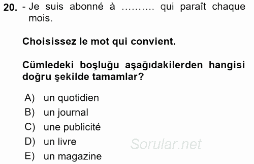 Fransızca 1 2016 - 2017 Dönem Sonu Sınavı 20.Soru