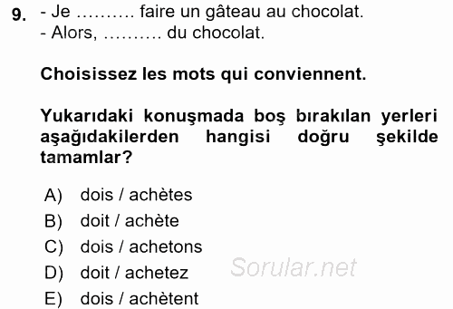 Fransızca 1 2016 - 2017 Dönem Sonu Sınavı 9.Soru