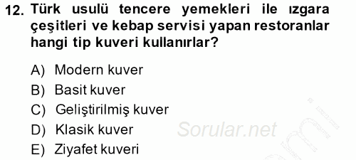Yiyecek-İçecek Hizmetleri 2014 - 2015 Ara Sınavı 12.Soru