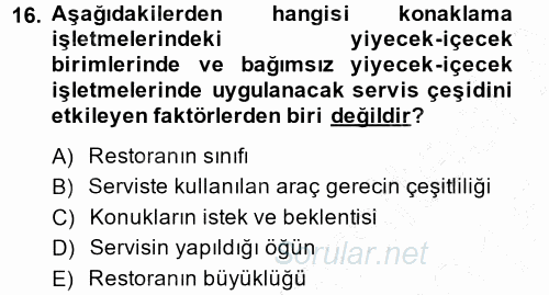 Yiyecek-İçecek Hizmetleri 2014 - 2015 Ara Sınavı 16.Soru