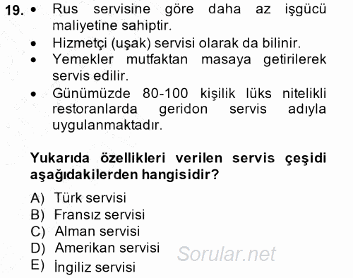 Yiyecek-İçecek Hizmetleri 2014 - 2015 Ara Sınavı 19.Soru
