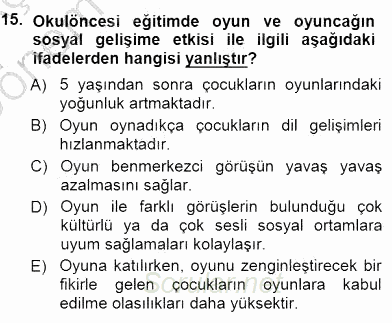 Okulöncesinde Öğretim Teknolojileri Ve Materyal Tasarımı 2012 - 2013 Dönem Sonu Sınavı 15.Soru
