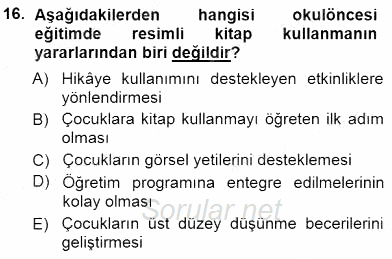 Okulöncesinde Öğretim Teknolojileri Ve Materyal Tasarımı 2012 - 2013 Dönem Sonu Sınavı 16.Soru