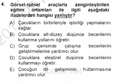 Okulöncesinde Öğretim Teknolojileri Ve Materyal Tasarımı 2012 - 2013 Dönem Sonu Sınavı 4.Soru