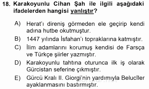 Orta Çağ ve Yeni Çağ Türk Devletleri Tarihi 2016 - 2017 Ara Sınavı 18.Soru