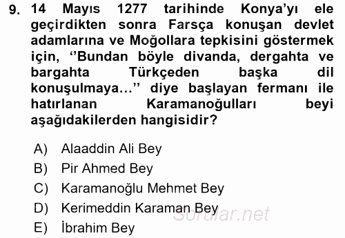 Orta Çağ ve Yeni Çağ Türk Devletleri Tarihi 2016 - 2017 Ara Sınavı 9.Soru