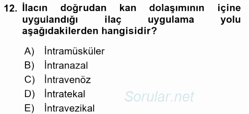 Temel İlaç Bilgisi Ve Akılcı İlaç Kullanımı 2016 - 2017 Ara Sınavı 12.Soru