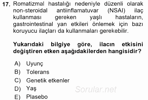 Temel İlaç Bilgisi Ve Akılcı İlaç Kullanımı 2016 - 2017 Ara Sınavı 17.Soru