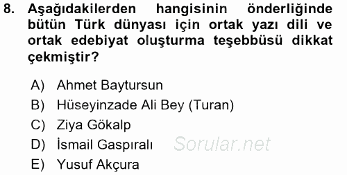 Çağdaş Türk Edebiyatları 1 2015 - 2016 Ara Sınavı 8.Soru