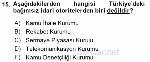 Kamu Yönetiminde Çağdaş Yaklaşımlar 2017 - 2018 Dönem Sonu Sınavı 15.Soru
