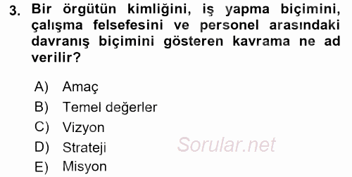 Kamu Yönetiminde Çağdaş Yaklaşımlar 2017 - 2018 Dönem Sonu Sınavı 3.Soru