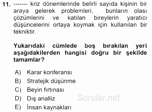 Kriz İletişimi Ve Yönetimi 2017 - 2018 Dönem Sonu Sınavı 11.Soru