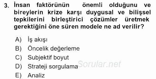 Kriz İletişimi Ve Yönetimi 2017 - 2018 Dönem Sonu Sınavı 3.Soru