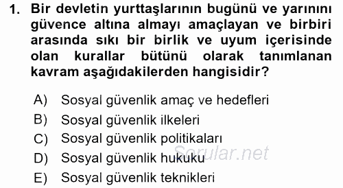 Hayat Sigortaları Ve Bireysel Emeklilik Sistemi 2015 - 2016 Dönem Sonu Sınavı 1.Soru
