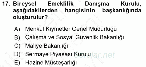Hayat Sigortaları Ve Bireysel Emeklilik Sistemi 2015 - 2016 Dönem Sonu Sınavı 17.Soru