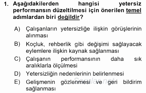 Performans ve Kariyer Yönetimi 2016 - 2017 3 Ders Sınavı 1.Soru