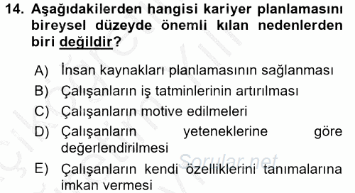 Performans ve Kariyer Yönetimi 2016 - 2017 3 Ders Sınavı 14.Soru