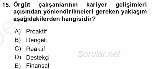 Performans ve Kariyer Yönetimi 2016 - 2017 3 Ders Sınavı 15.Soru