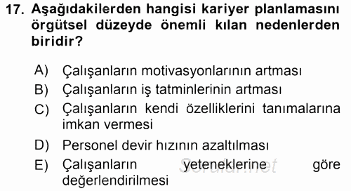 Performans ve Kariyer Yönetimi 2016 - 2017 3 Ders Sınavı 17.Soru