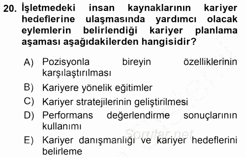 Performans ve Kariyer Yönetimi 2016 - 2017 3 Ders Sınavı 20.Soru