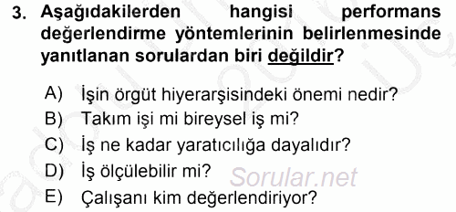 Performans ve Kariyer Yönetimi 2016 - 2017 3 Ders Sınavı 3.Soru