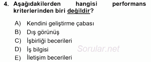 Performans ve Kariyer Yönetimi 2016 - 2017 3 Ders Sınavı 4.Soru