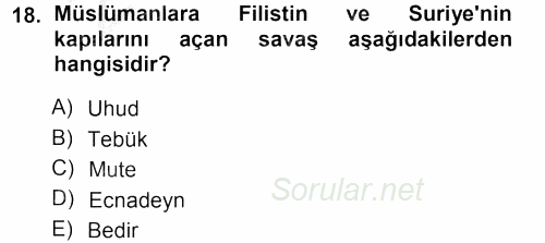 İslam Tarihi ve Medeniyeti 1 2012 - 2013 Ara Sınavı 18.Soru