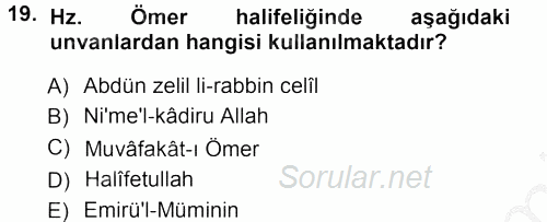 İslam Tarihi ve Medeniyeti 1 2012 - 2013 Ara Sınavı 19.Soru