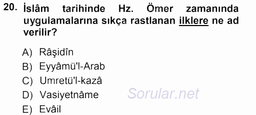İslam Tarihi ve Medeniyeti 1 2012 - 2013 Ara Sınavı 20.Soru
