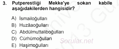 İslam Tarihi ve Medeniyeti 1 2012 - 2013 Ara Sınavı 3.Soru