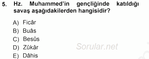 İslam Tarihi ve Medeniyeti 1 2012 - 2013 Ara Sınavı 5.Soru