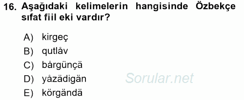 Çağdaş Türk Yazı Dilleri 1 2016 - 2017 Dönem Sonu Sınavı 16.Soru