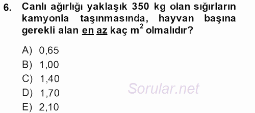 Hayvan Yetiştirme 2013 - 2014 Tek Ders Sınavı 6.Soru