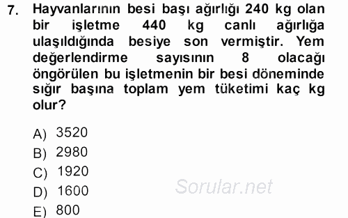 Hayvan Yetiştirme 2013 - 2014 Tek Ders Sınavı 7.Soru