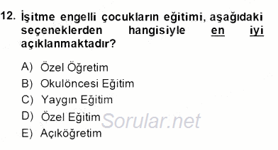 Türk Eğitim Sistemi Ve Okul Yönetimi 2014 - 2015 Ara Sınavı 12.Soru