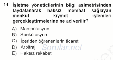 Yatırımcı İlişkileri Yönetimi 2012 - 2013 Ara Sınavı 11.Soru
