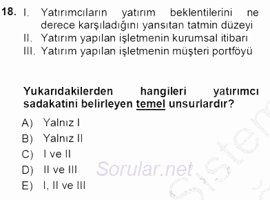 Yatırımcı İlişkileri Yönetimi 2012 - 2013 Ara Sınavı 18.Soru