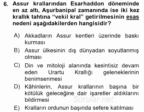 Eski Mezopotamya ve Mısır Tarihi 2016 - 2017 Dönem Sonu Sınavı 6.Soru