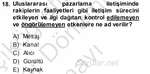 Küresel Pazarlama 2013 - 2014 Dönem Sonu Sınavı 18.Soru