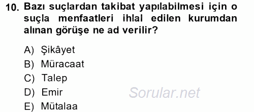 Ceza Muhakemesi Hukuku 2014 - 2015 Dönem Sonu Sınavı 10.Soru