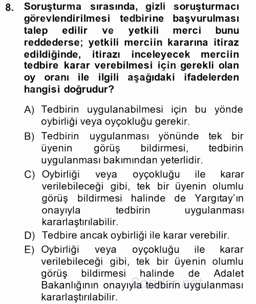 Ceza Muhakemesi Hukuku 2014 - 2015 Dönem Sonu Sınavı 8.Soru