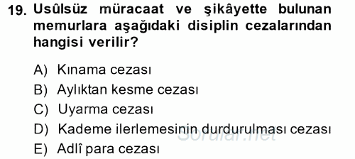 Kamu Personel Hukuku 2013 - 2014 Ara Sınavı 19.Soru